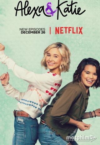 Alexa và Katie (Phần 3)