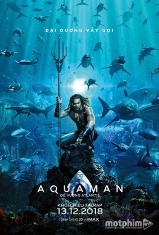 Aquaman: Đế vương Atlantis 2018