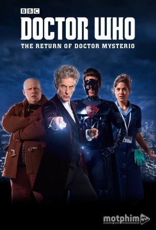 Bác Sỹ Vô Danh: Sự Trở Lại Của Mysterio 2016