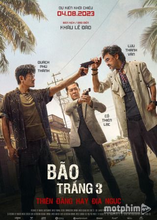 Bão Trắng 3: Thiên Đàng Hay Địa Ngục