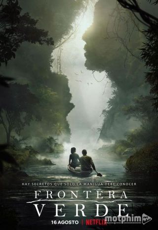 Biên Giới Xanh (Phần 1) 2019
