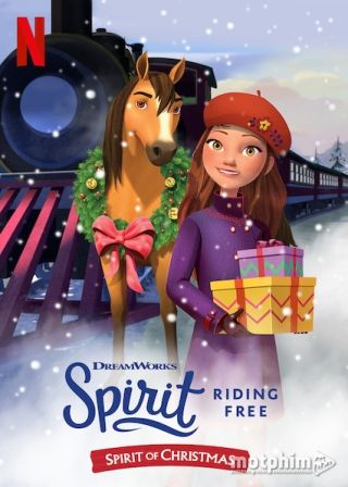 Chú Ngựa Spirit – Tự Do Rong Ruổi: Giáng Sinh Cùng Spirit 2019