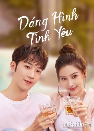 Dáng Hình Tình Yêu 2022