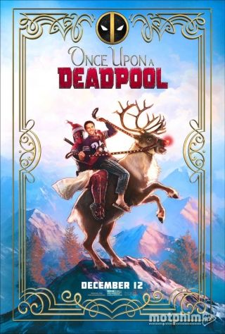 Deadpool Ngày Xửa Ngày Xưa 2018
