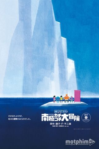 Doraemon: Nobita Và Chuyến Thám Hiểm Nam Cực Kachi Kochi 2017