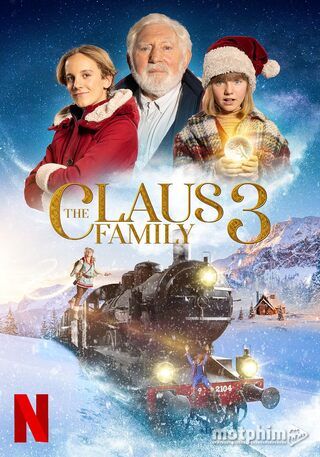 Gia Đình Nhà Claus 3 Gia Đình Nhà Claus 3