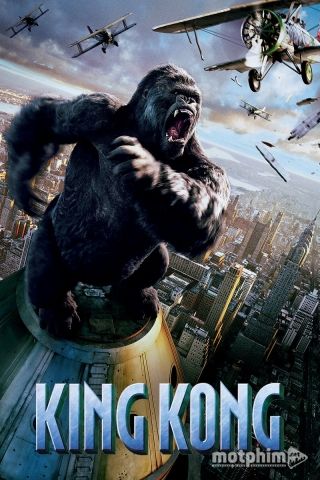 King Kong Và Người Đẹp 2005