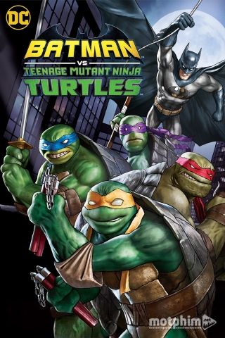 Liên Minh Người Dơi Và Ninja Rùa