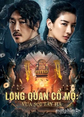 Long Quan Cổ Mộ: Vua Sói Tây Hạ