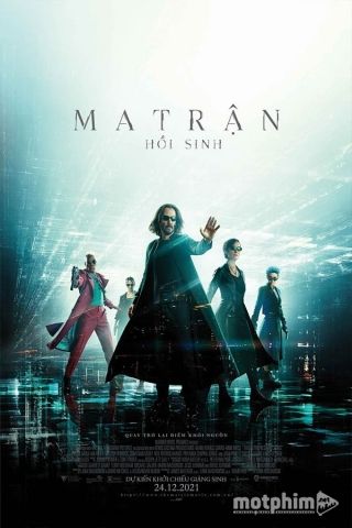 Ma Trận: Hồi Sinh 2021