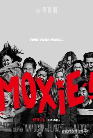 Moxie: Nữ Giới Mạnh Mẽ
