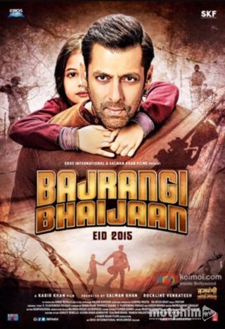 Người Hùng Bajrangi Bhaijaan 2015