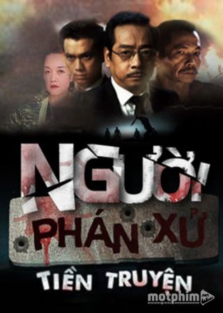 Người Phán Xử Tiền Truyện