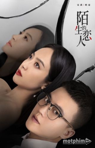 Người Tình Xa Lạ 2021