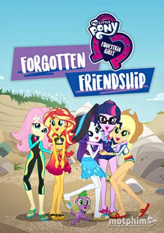 Những Cô Gái Equestria: Tình Bạn Bị Lãng Quên