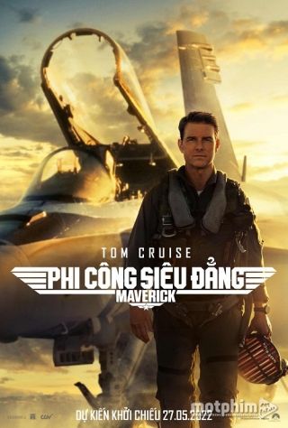 Phi Công Siêu Đẳng Maverick 2022