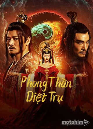 Phong Thần: Diệt Trụ Phong Thần: Diệt Trụ