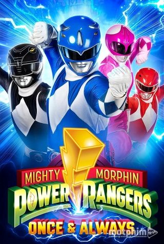Power Rangers: Một Lần Và Mãi Mãi 2023