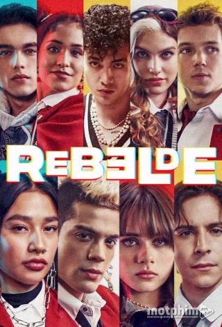 Rebelde: Tuổi Trẻ Nổi Loạn (Phần 2) 2022