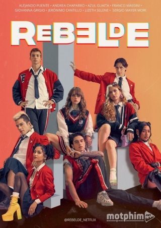Rebelde: Tuổi Trẻ Nổi Loạn 2022