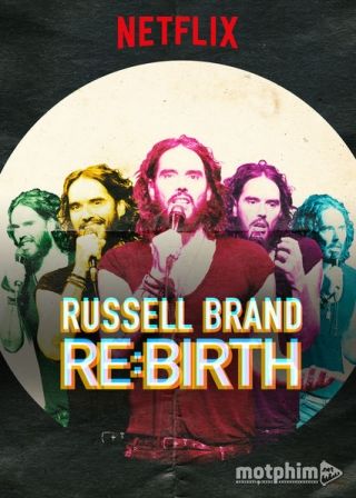 Russell Brand: Tái Sinh 2018