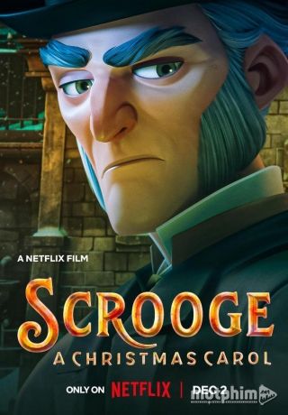 Scrooge: Bài Hát Giáng Sinh 2022