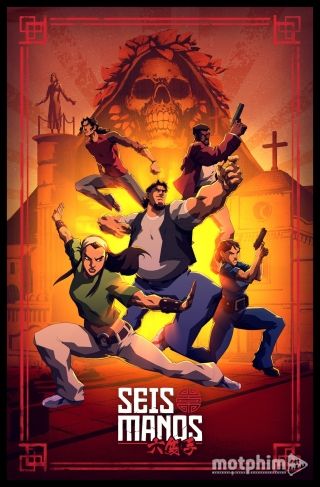 Seis Manos (Phần 1) 2019