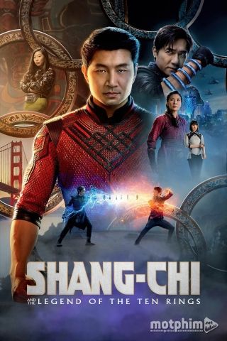 Shang-Chi Và Huyền Thoại Thập Luân 2021