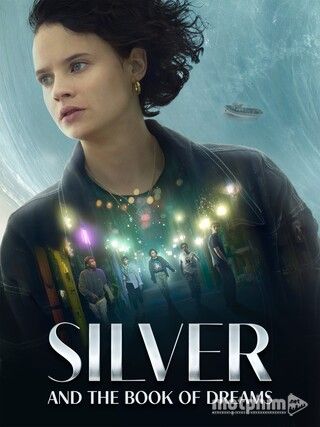 Silver Và Quyển Mộng Thư