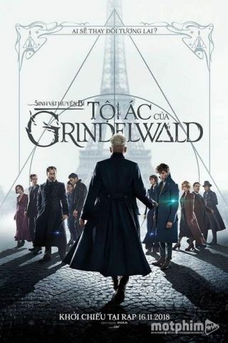 Sinh Vật Huyền Bí 2: Tội Ác Của GrindelWald 2018