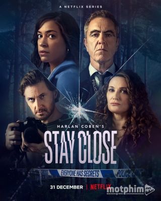 Stay Close: Bí Mật Từ Quá Khứ 2021