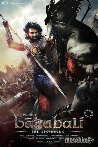 Sử Thi Baahubali: Khởi Nguyên 2015
