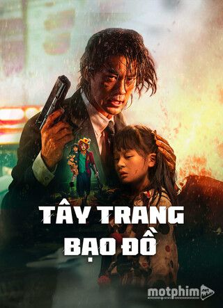 Tây Trang Bạo Đồ Tây Trang Bạo Đồ