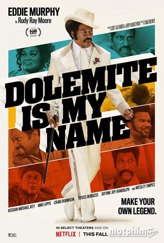 Tên Tôi Là Dolemite 2019