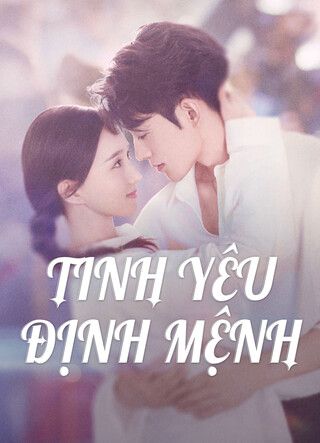 Tình Yêu Định Mệnh 2025
