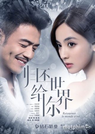 Trả Lại Thế Giới Cho Em 2019