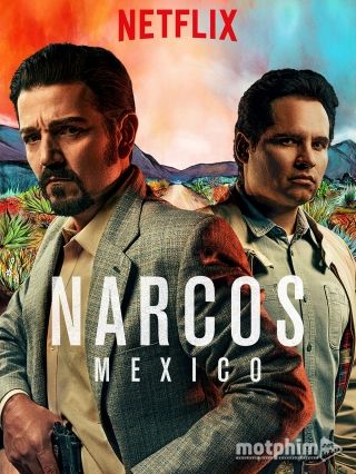 Trùm Ma Túy: Mexico (Phần 3) 2021