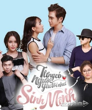 Từng Có Người Yêu Tôi Như Sinh Mệnh
