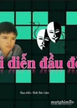 Vai Diễn Đầu Đời Vai Diễn Đầu Đời