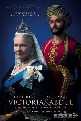 Victoria and Abdul: Nữ Hoàng Và Tri Kỷ