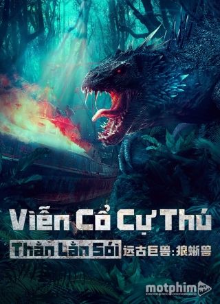 Viễn Cổ Cự Thú: Thằn Lằn Sói 2023