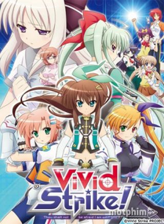ViVid Strike! ViVid Strike!