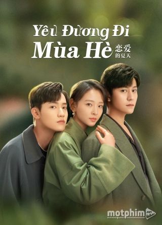 Yêu Đương Đi Mùa Hè Yêu Đương Đi Mùa Hè